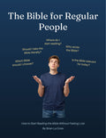 The Bible for Regular People