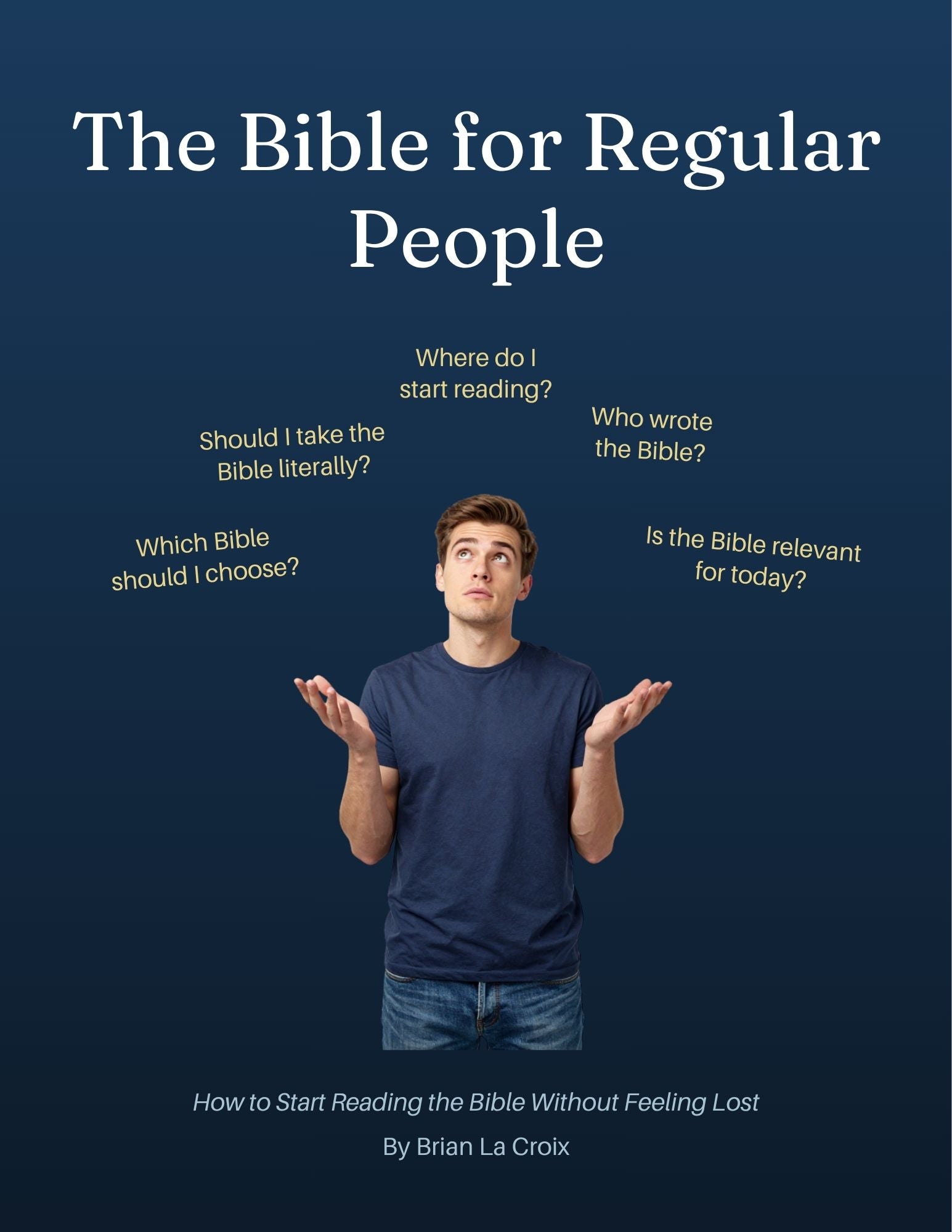 The Bible for Regular People